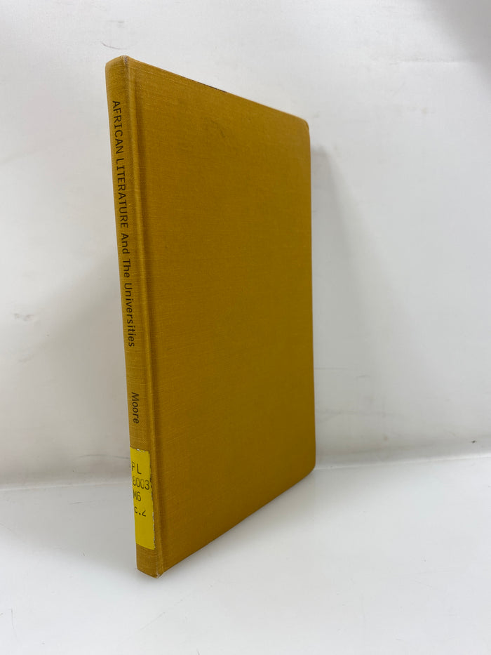 African Literature and the Universities by Moore Ex-library 1965 HC
