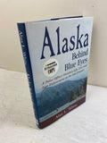 Alaska Beyond Blue Eyes Alan White HCDJ 1998 *Signed*