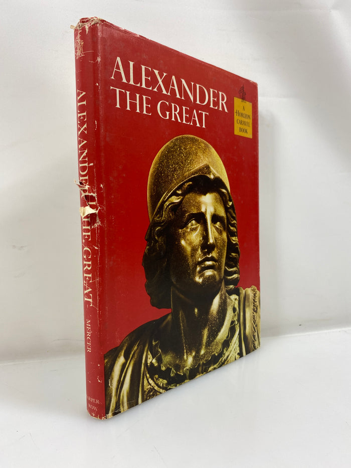 Alexander the Great by Mercer Horizon Caravel Book 1962 HCDJ
