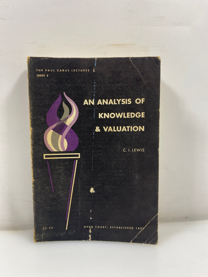An Analysis of Knowledge & Valuation C.I. Lewis 1971 4th Print SC
