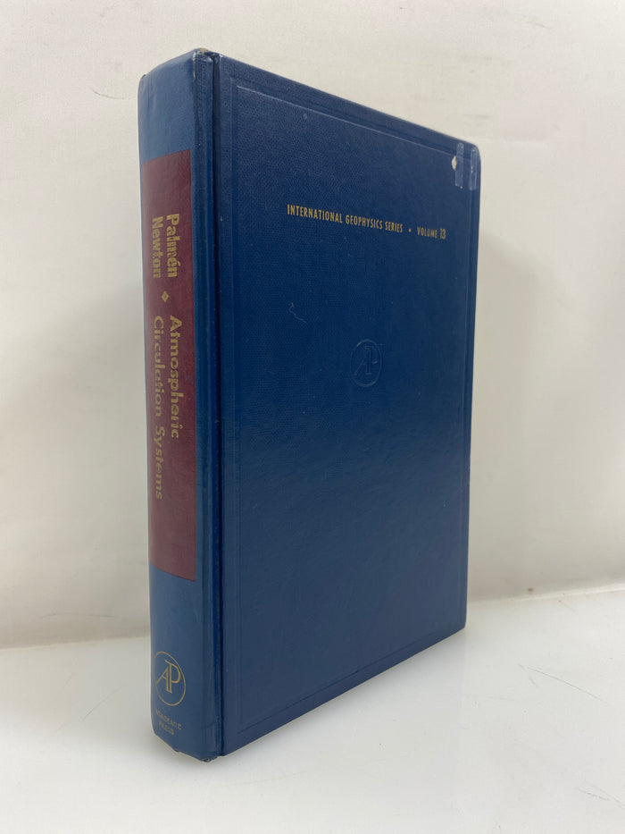 Atmospheric Circulation Systems by Palmen/Newton 1969 HC