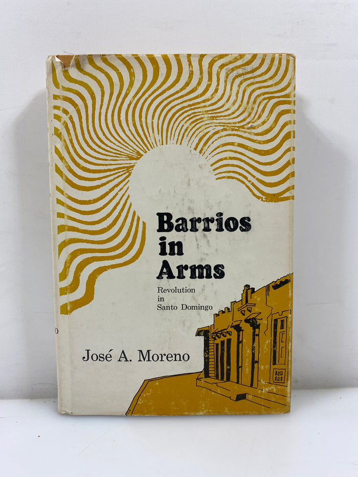 Barrios in Arms by Jose Moreno 1970 HCDJ