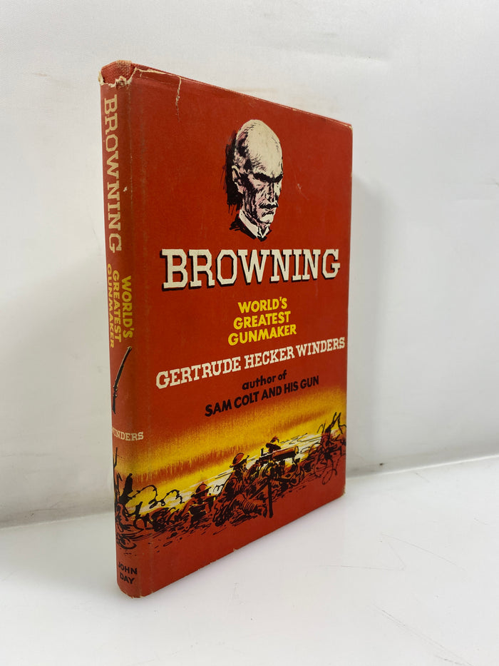 Browning World's Greatest Gunmaker by Winders 1961 HCDJ