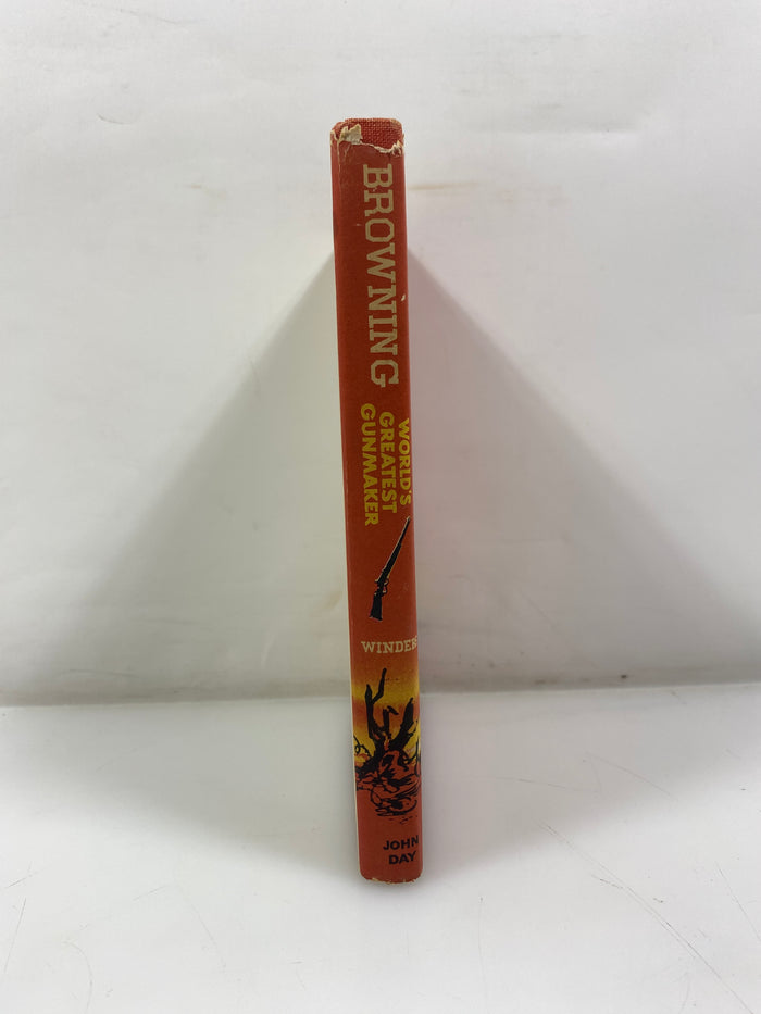 Browning World's Greatest Gunmaker by Winders 1961 HCDJ