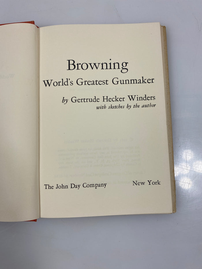 Browning World's Greatest Gunmaker by Winders 1961 HCDJ