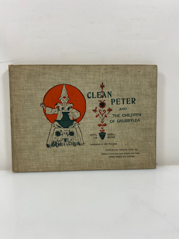 Clean Peter and the Children of Grubbylea by Ottilia Adelborg Ex-library HC