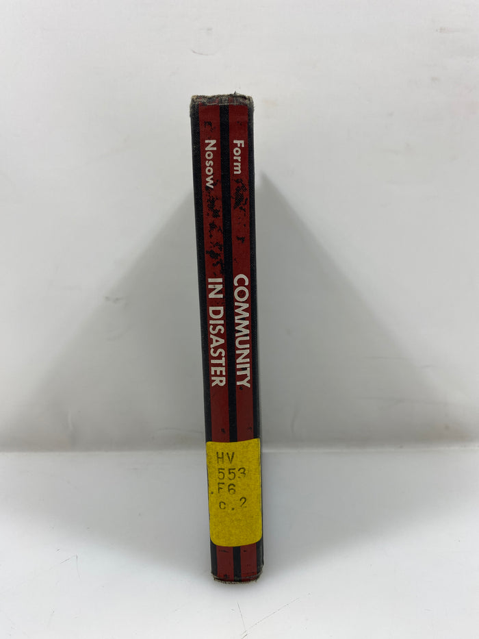 Community in Disaster by Form/Nosow Ex-library 1958 HC