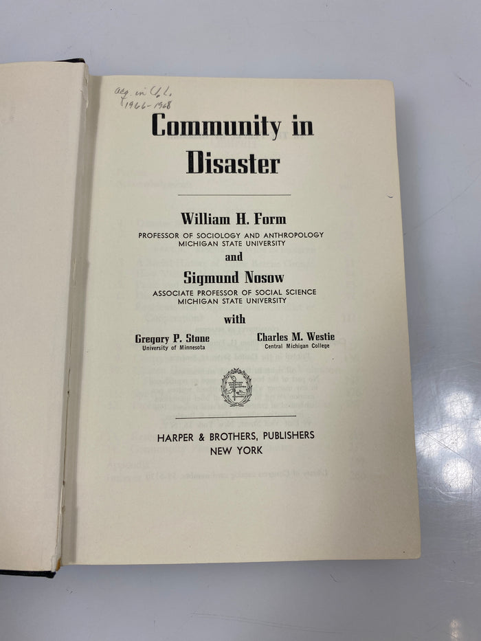 Community in Disaster by Form/Nosow Ex-library 1958 HC