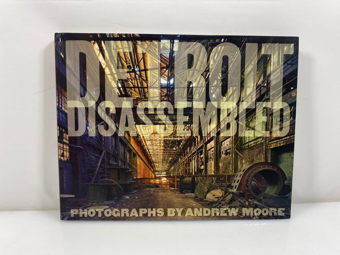 Detroit Disassembled by Levine/Moore 2010 HCDJ
