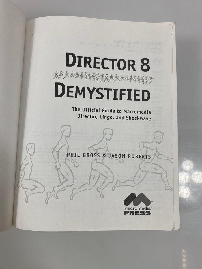 Director 8 Demystified by Phil Gross/Jason Roberts 2000 SC