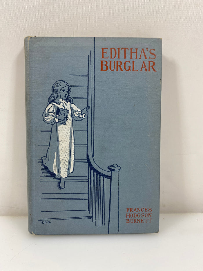 Editha's Burglar by Burnett The Page Company 1888 HC