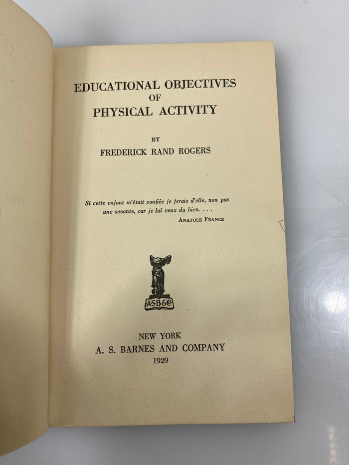 Educational Objectives of Physical Activity by Rogers 1929 HC