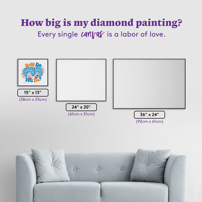Diamond Painting How Do You Do? 15" x 13" (38cm x 33cm) / Round with 7 Colors including 1 AB and 2 Fairy Dust Diamonds / 16,560