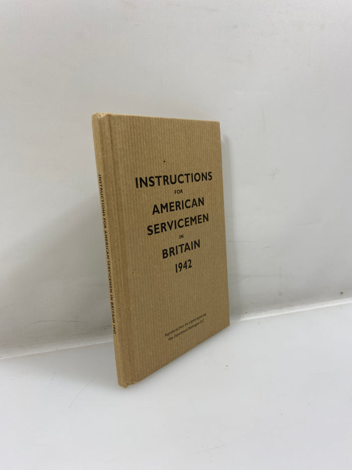 Instructions for American Servicemen in Britain 1942 Reprint 2004 HC