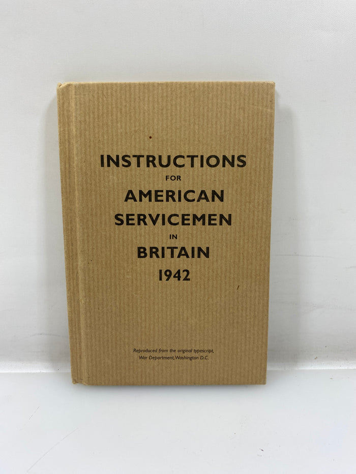 Instructions for American Servicemen in Britain 1942 Reprint 2004 HC