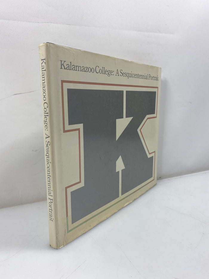 Kalamazoo College: a Sesquicentennial Portrait 1982 HCDJ