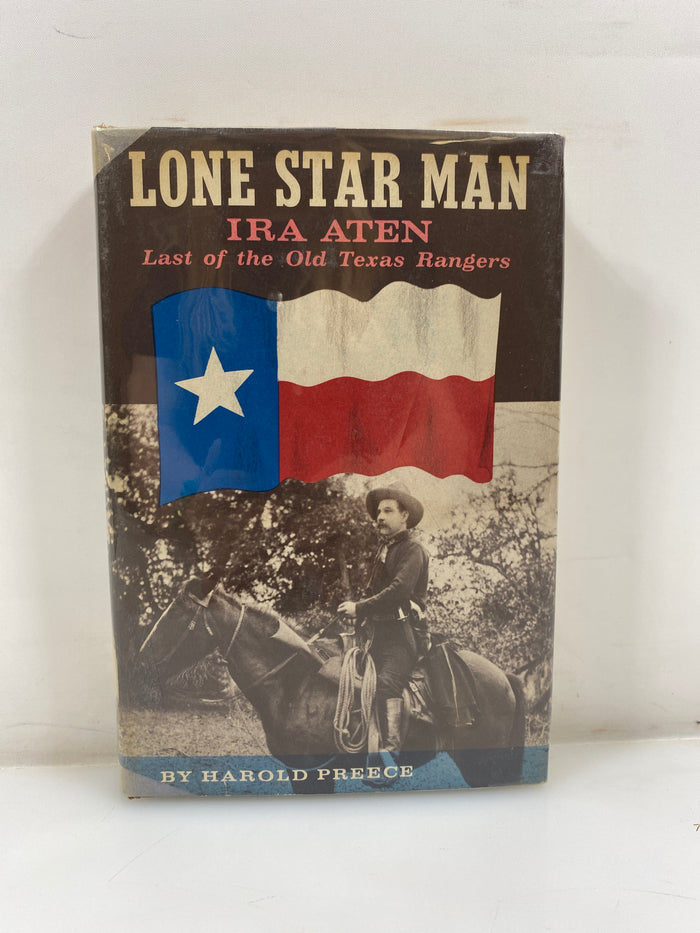 Lone Star Man Ira Aten by Preece Ex-library 1960 HCDJ