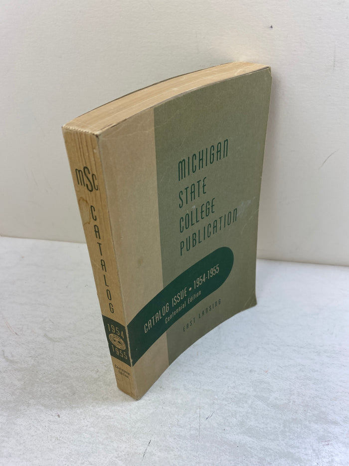 Michigan State Catalog 1954-1955 Centennial Edition SC