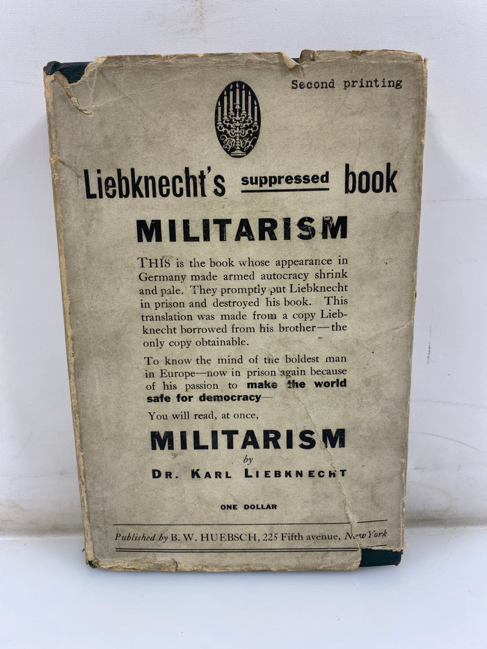 Militarism Liebknecht Suppressed Book 2nd Print 1917 HCDJ