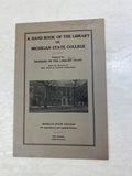 MSU Michigan State College Library Handbook SC 1930