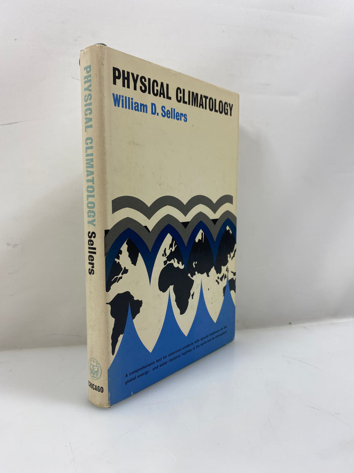 Physical Climatology by William D. Sellers 1965 HCDJ
