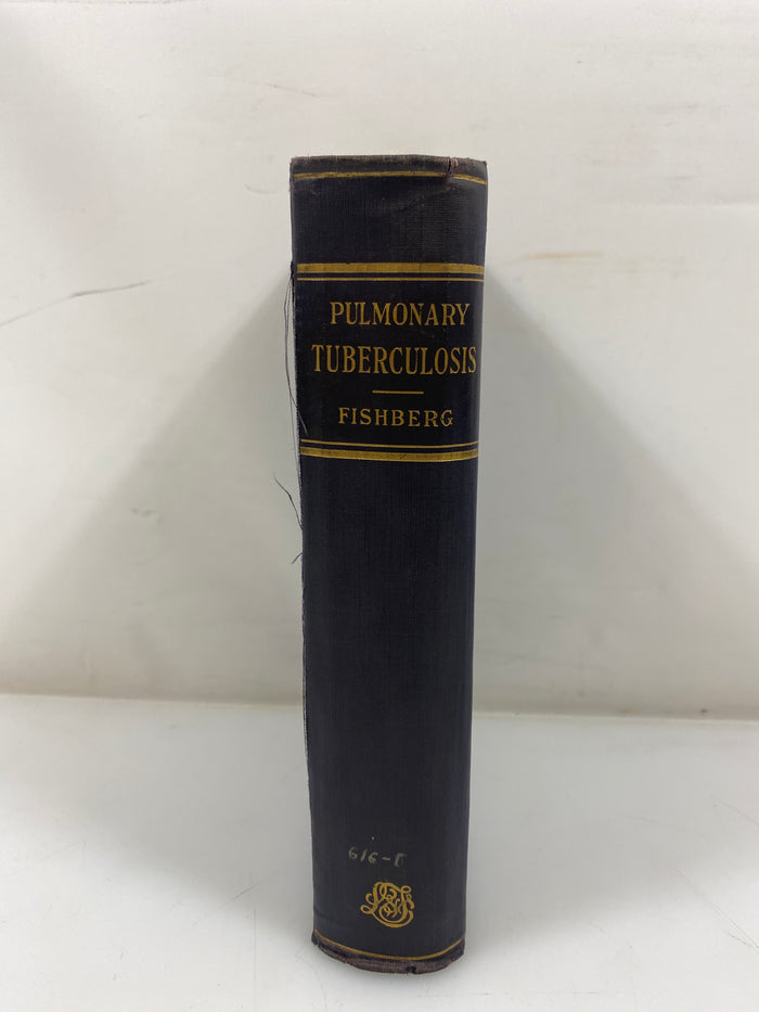 Pulmonary Tuberculosis by Fishberg 2nd Ed. Ex-library 1919 HC