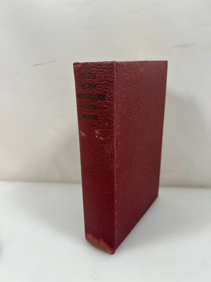 South of the Matterhorn by Daniel Maurice Robins 1st Ed 1940 HCDJ