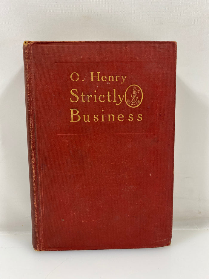 Strictly Business by O. Henry 1910 HC