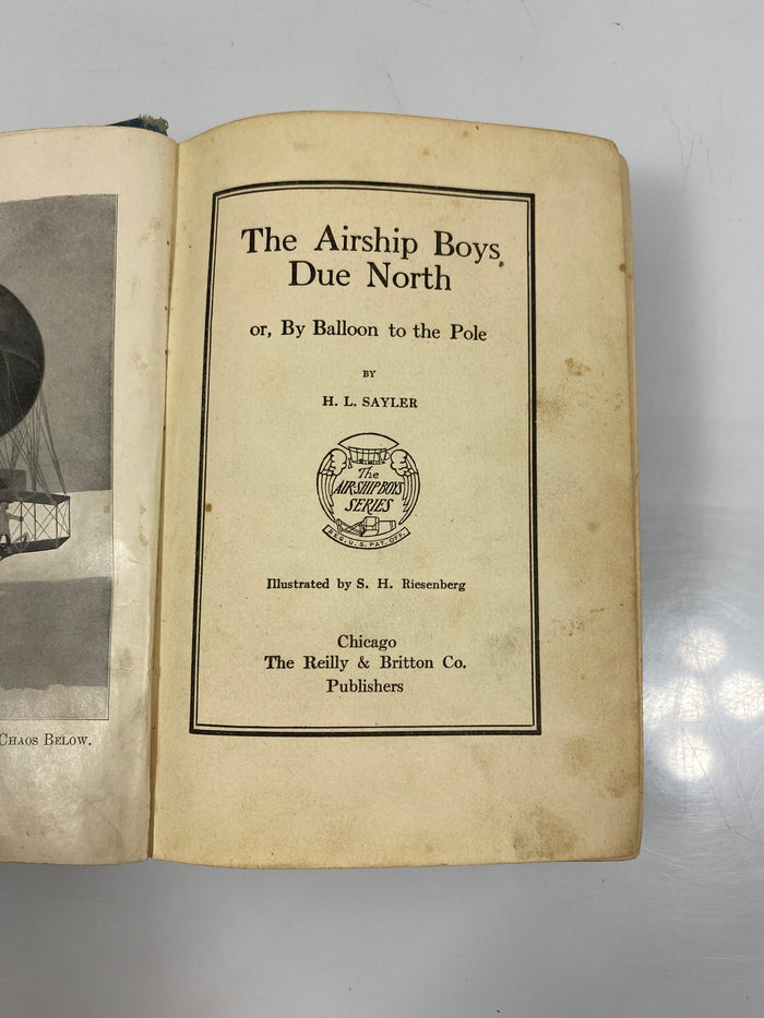 The Airship Boys Due North by H.L. Sayler 1910 HC