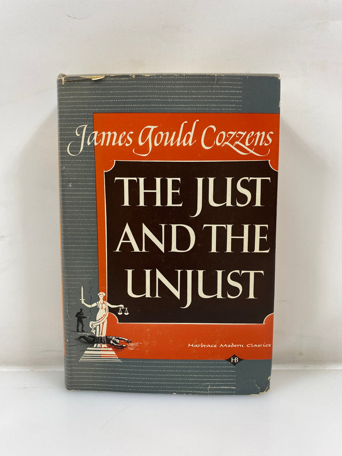 The Just and The Unjust by Cozzens 1942 HCDJ