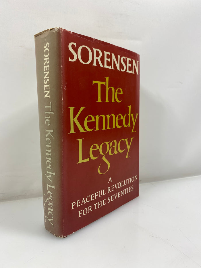 The Kennedy Legacy by Theodore C. Sorensen 1969 1st Print HCDJ