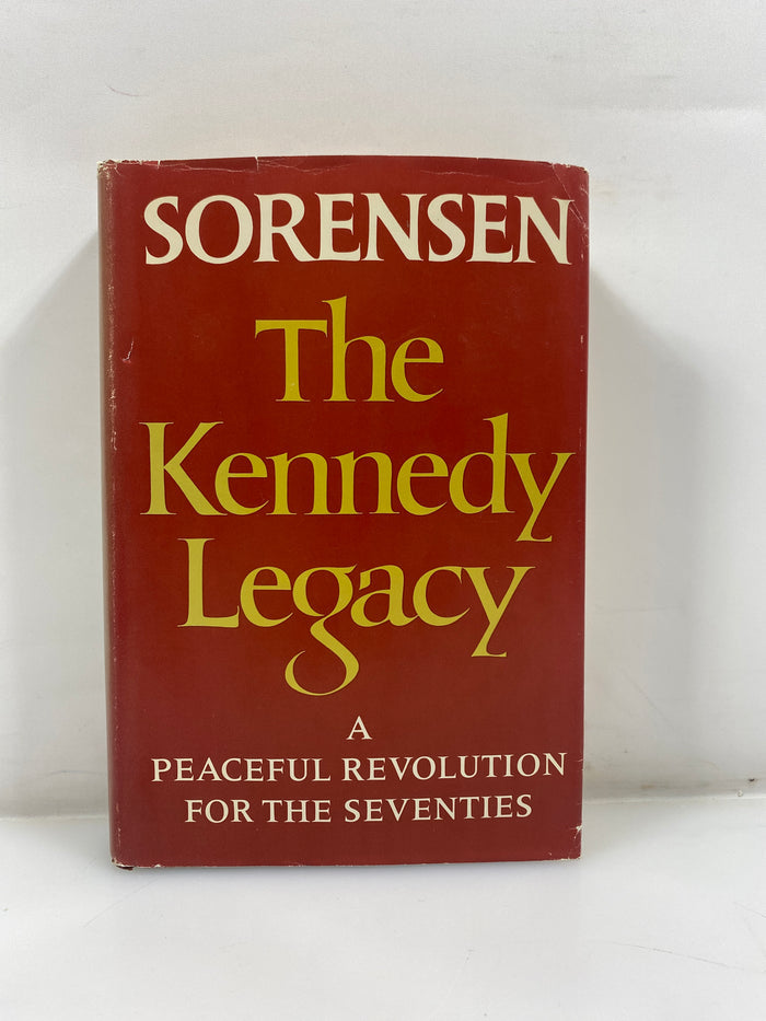 The Kennedy Legacy by Theodore C. Sorensen 1969 1st Print HCDJ