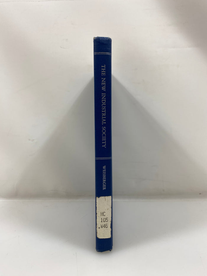 The New Industrial Society by Bernard Weisberger Ex-library 1969 HC