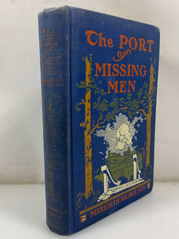 The Port of Missing Men by Meredith Nicholson HC 1907