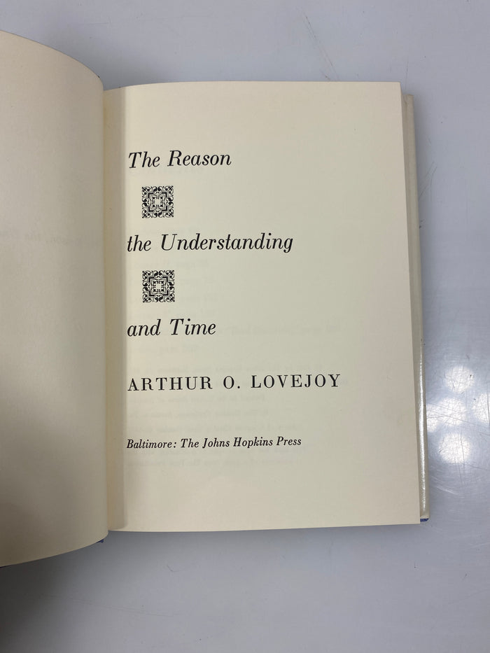 The Reason The Understanding and Time by Lovejoy 1961 HCDJ
