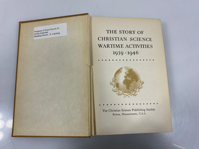 The Story of Christian Science Wartime Activities 1939-46 1947 HC