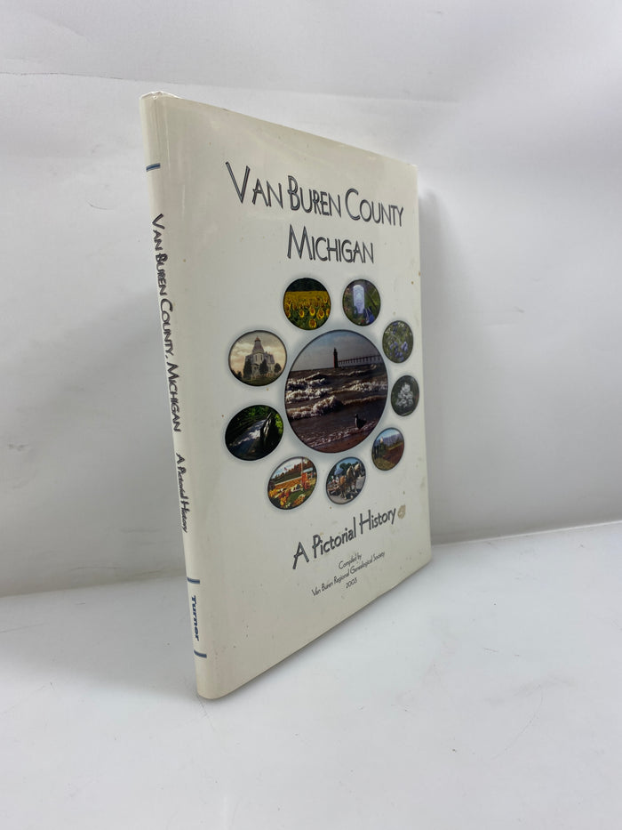 Van Buren County Michigan a Pictorial History 2003 HCDJ