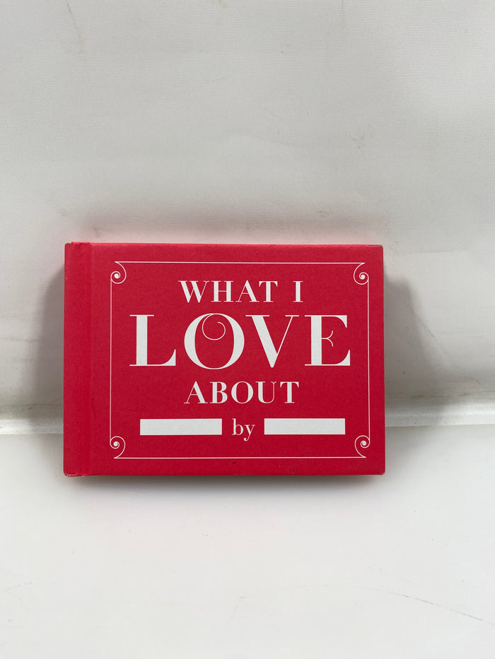 What I Love About, Fill In The Blank Book