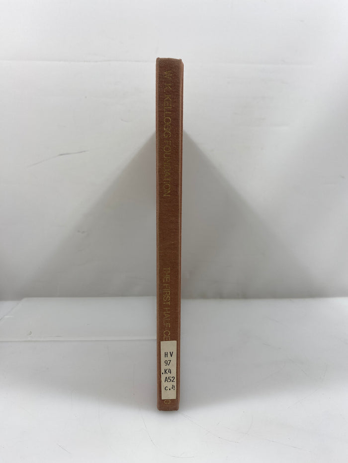W.K. Kellogg Foundation the First Half-Century 1930-1980 Ex-library HC